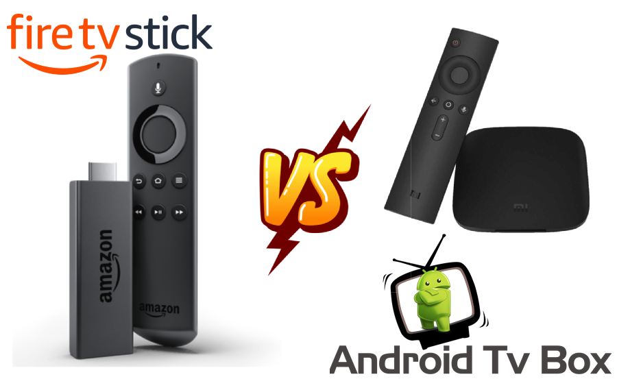 Android TV Box vs Amazon Fire TV Stick: Which is Right for You?